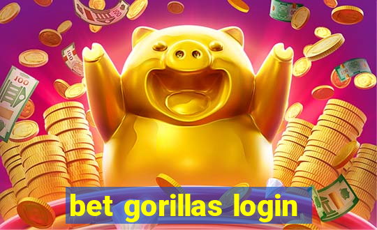 bet gorillas login